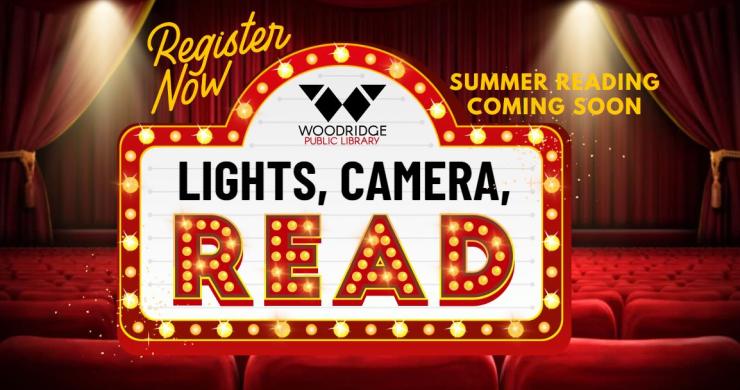 Marquee reads lights, camera, read, register now summer reading coming soon