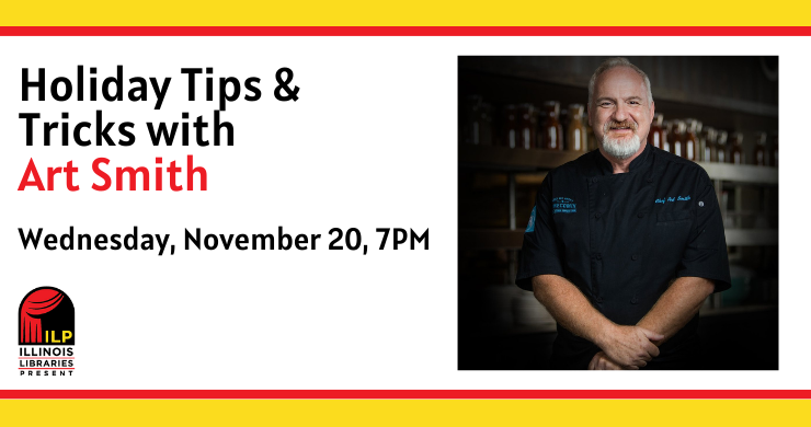 Holiday Tips and Tricks with Chef Art Smith, November 20, 7 PM, virtual