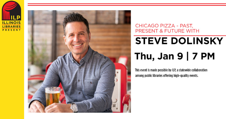 Virtual: Chicago Pizza - Past, Present & Future with Steve Dolinsky, Thursday, January 9, 2025 7:00pm - 8:00pm