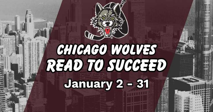 Chicago Wolves Read to Succeed, January 2 - 31