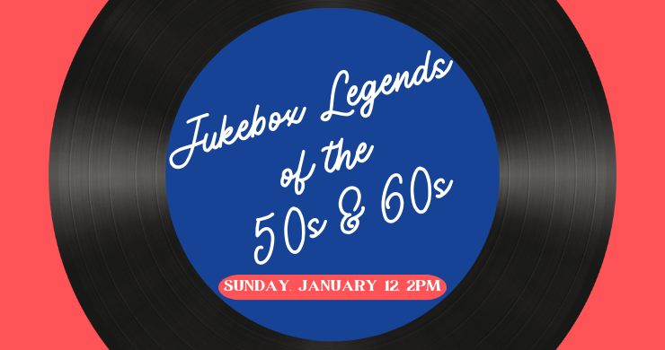 Text reading "Jukebox legends of the 50s and 60s Sunday, January 12, 2pm" on the center of a record.